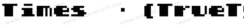Times 常规 (TrueType)(西方)字体转换